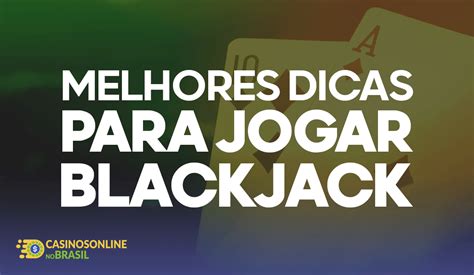 Dicas Para Blackjack No Casino