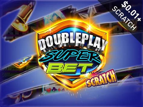 Double Play Superbet Scratch Betfair