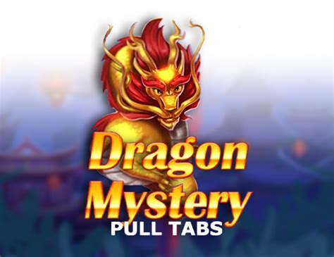 Dragon Mystery Pull Tabs Bwin