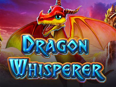 Dragon Whisperer Slot - Play Online