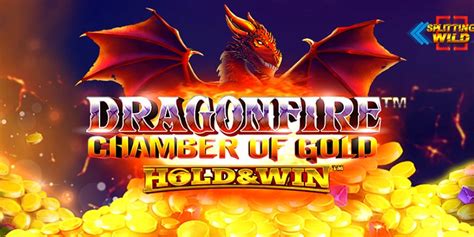 Dragonfire Chamber Of Gold Hold And Win Pokerstars