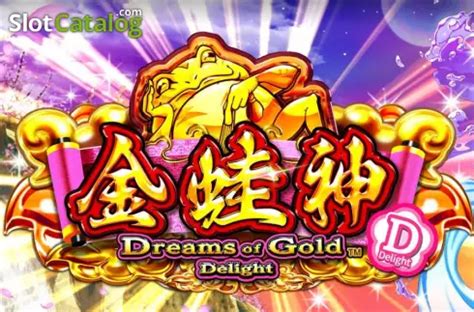 Dreams Of Gold Delight Slot - Play Online
