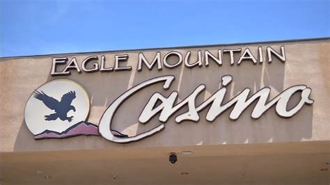 Eagle Mountain Casino Endereco