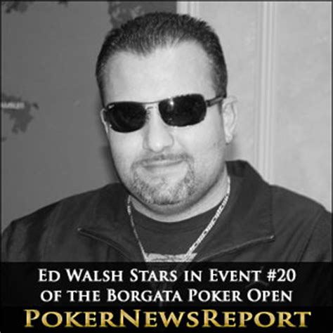 Ed Walsh Poker