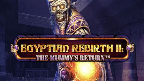 Egyptian Rebirth 2 The Mummy S Return Brabet