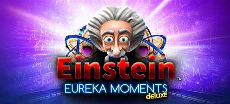 Einstein Eureka Moments 888 Casino