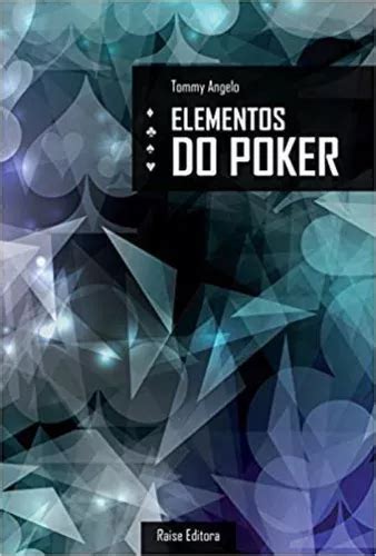 Elementos De Poker Tommy Angelo Revisao