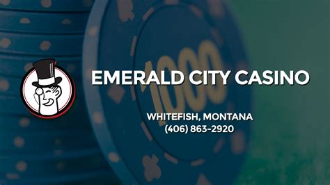 Emerald City Casino Whitefish Mt