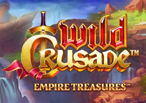 Empire Treasures Wild Crusade Bwin