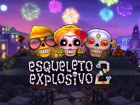 Esqueleto Explosivo 2 Slot Gratis