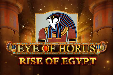 Eye Of Horus Rise Of Egypt Slot - Play Online