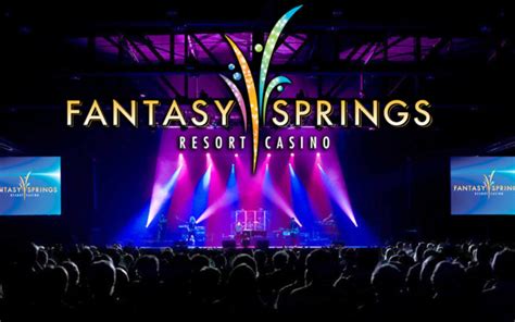 Fantasy Springs Casino Concertos 2024