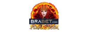 Fire Queen Brabet