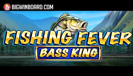 Fishing Fever Bass King Betsul