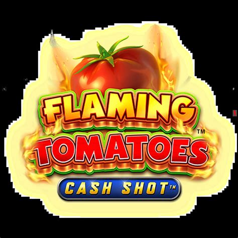 Flaming Tomatoes Cash Shot Sportingbet