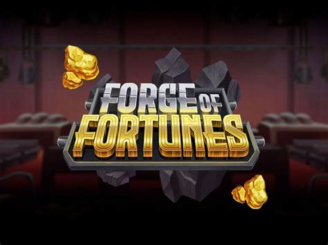 Forge Of Fortunes Bet365