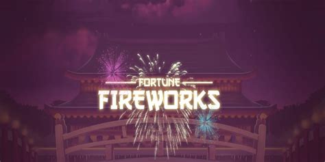 Fortune Fireworks Bet365