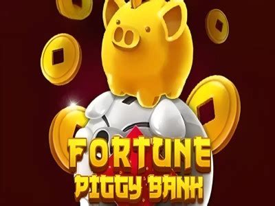 Fortune Piggy Bank Bwin