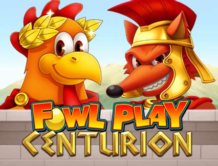 Fowl Play Centurion Bwin