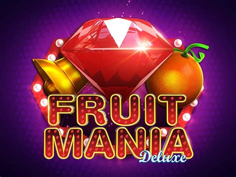Fruit Mania Deluxe Bet365