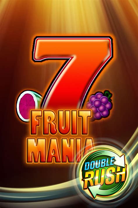 Fruit Mania Double Rush Review 2024