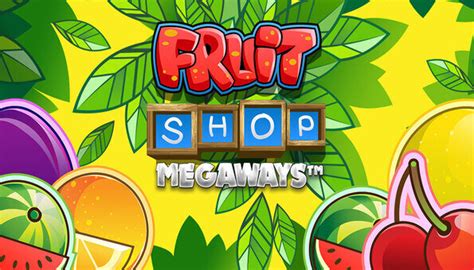Fruit Shop Megaways Bwin