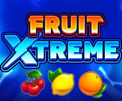 Fruit Xtreme Betsson