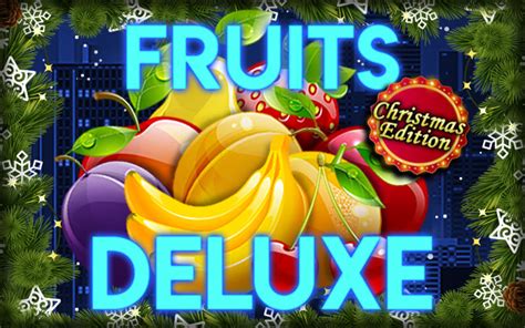 Fruits Deluxe Christmas Edition Blaze