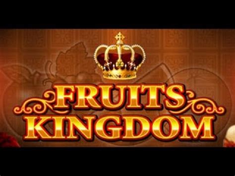 Fruits Kingdom Bet365