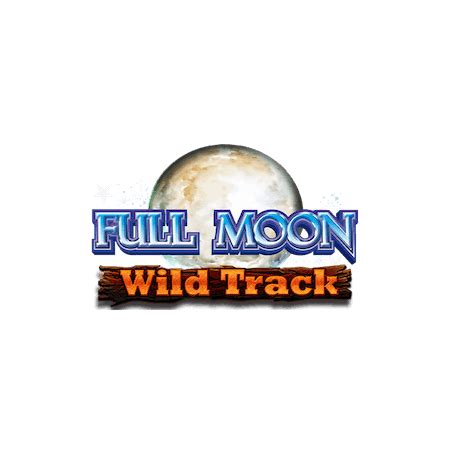 Full Moon Wild Track Betway