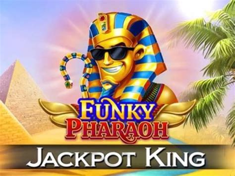 Funky Pharaoh Jackpot King Betway