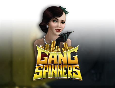 Gang Spinners Netbet