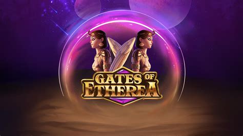 Gates Of Etherea Bet365