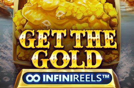 Get The Gold Infinireels Betsul