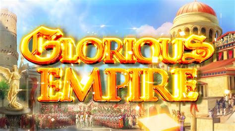 Glorious Empire Netbet