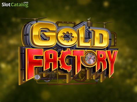 Gold Factory Review 2024