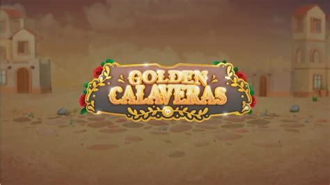 Golden Calaveras Betway