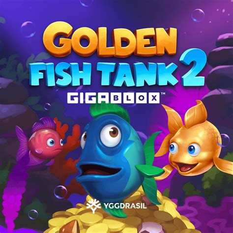 Golden Fish Tank 2 Gigablox Betsul