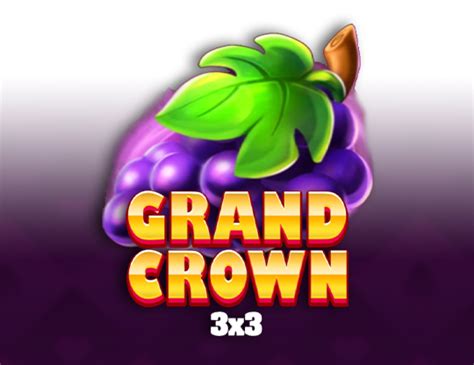 Grand Crown 3x3 Betano