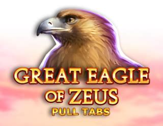 Great Eagle Of Zeus Pull Tabs Betfair
