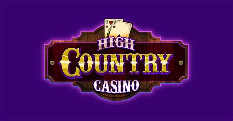 High Country Casino Login