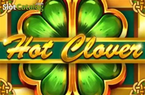 Hot Clover Slot - Play Online