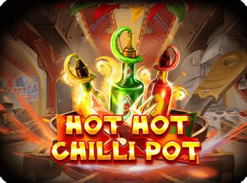 Hot Hot Chilli Pot Betsul