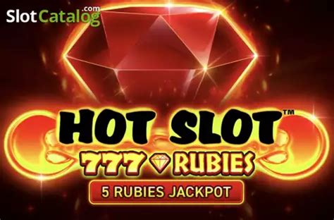 Hot Slot 777 Rubies Netbet