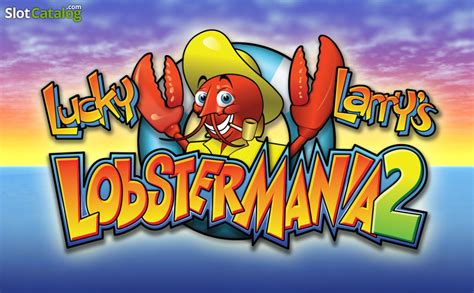 Igt Slots De Lucky Larry S Lobstermania Iso