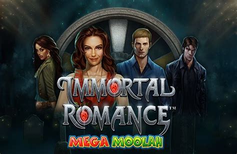 Immortal Romance Mega Moolah Betfair