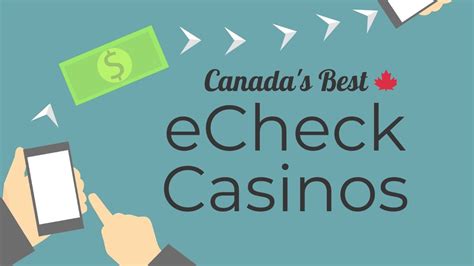 Instant Echeck Casino Canada