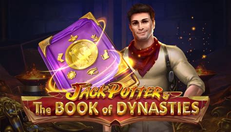Jack Potter The Book Of Dynasties Slot Gratis