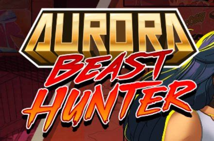 Jogar Aurora Beast Hunter No Modo Demo
