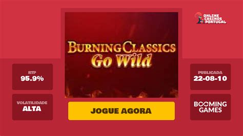 Jogar Burning Classics Go Wild Com Dinheiro Real